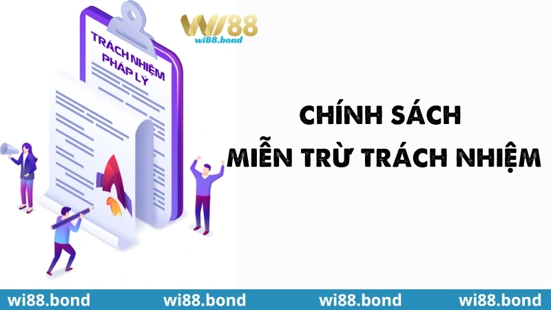 Chính sách miễn trừ trách nhiệm là gì?